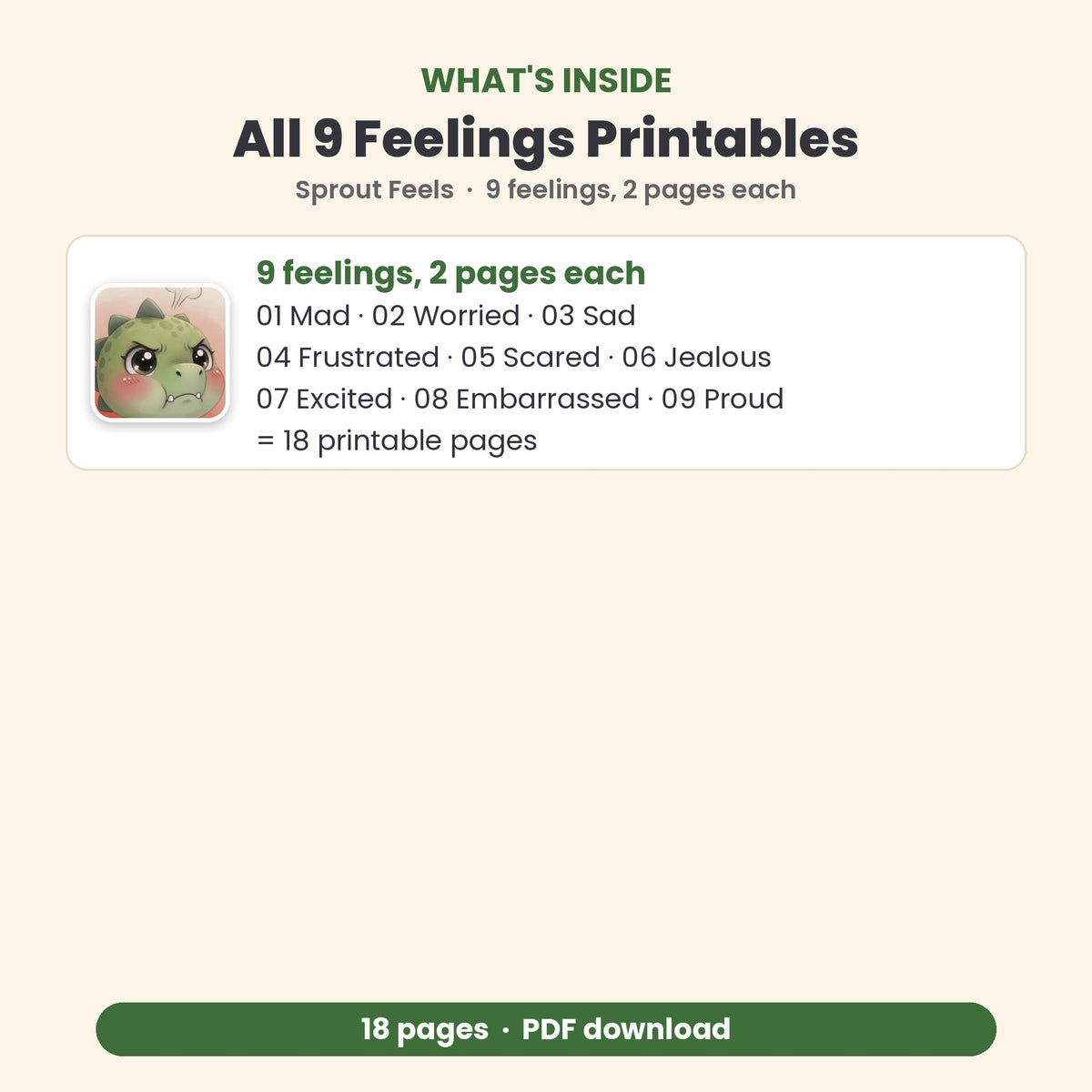 What's inside: 9 feelings, 2 printable pages each, 18 pages